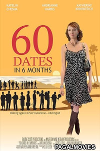 60 Dates in 6 Months (2026) Full Movie