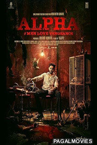Alpha - Men Love Vengeance (2026) Full Movie