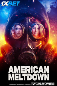American Meltdown (2024) Hollywood Hindi Dubbed Full Movie