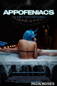 Appofeniacs (2026) Full Movie