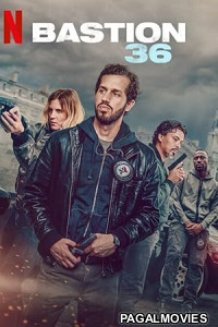Bastion 36 (2026) Full Movie