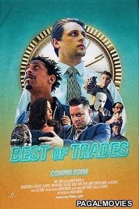 Best of Trades (2025) Full Movie