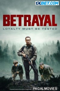 Betrayal (2024) Hollywood Hindi Dubbed Full Movie