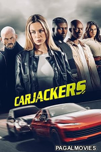 Carjackers (2026) Full Movie