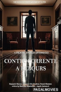Controcorrente A Rebours (2026) Full Movie