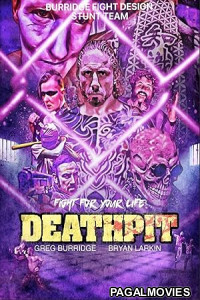 Deathpit (2024) Hollywood Hindi Dubbed Full Movie