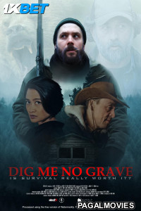 Dig Me No Grave (2025) Hollywood Hindi Dubbed Full Movie