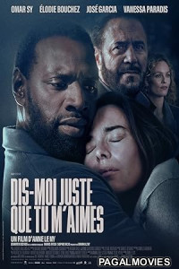 Dis-moi juste que tu maimes (2024) Hollywood Hindi Dubbed Full Movie