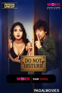 Do Not Disturb BTS (2025) Season 1 MoodX Hindi Hot Webseries