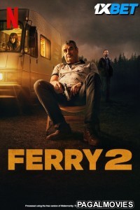 Ferry 2 (2024) Hollywood Hindi Dubbed Full Movie