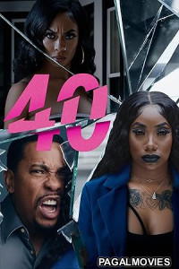 Forty (2026) Full Movie