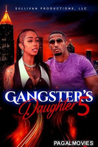Gangsters Daughter 5 2026 Full Movie
