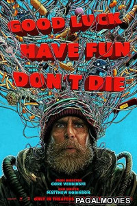Good Luck Have Fun Dont Die (2026) Full Movie