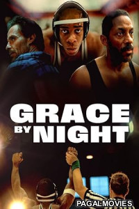 Grace by Night (2024) Full Movie