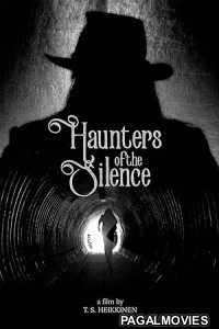 Haunters of the Silence (2025) Full Movie