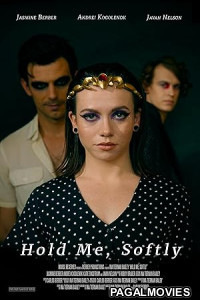 Hold Me Softly (2026) Full Movie