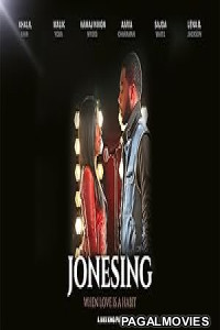 Jonesing When Love Is a Habit (2026) Full Movie