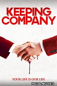 Keeping Company (2021) Hollywood Hindi Dubbed Full Movie