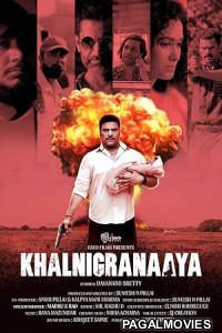 Khalnigranaaya (2025) Full Movie