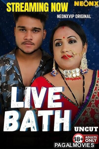 Live Bath (2025) NeonX Hindi Short Hot Film