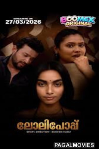 Lolipop (2026) BoomX Full Hot Short Film