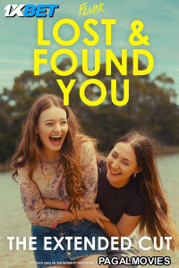 Lost and Found You (2024) Hollywood Hindi Dubbed Full Movie