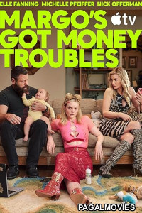 Margos Got Money Troubles (2026) Full Movie