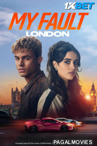 My Fault London (2025) Hollywood Hindi Dubbed Full Movie
