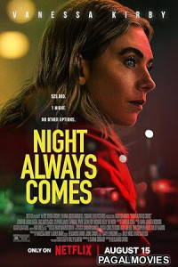 Night Always Comes (2025) Full Movie