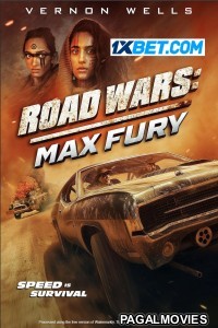 Road Wars Max Fury (2024) Bengali Dubbed