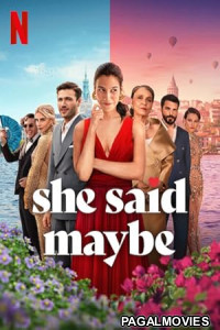She Said Maybe (2026) Full Movie