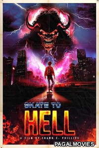Skate to Hell (2025) Full Movie