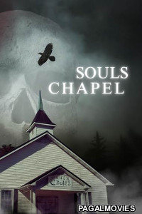 Souls Chapel (2026) Full Movie