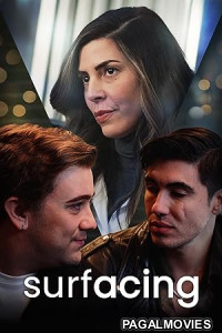 Surfacing (2025) Full Movie