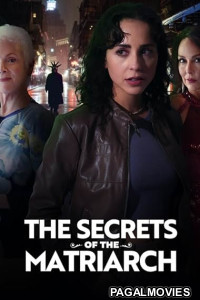 The Secrets of the Matriarch (2026) Full Movie