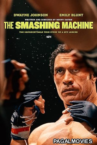 The Smashing Machine (2025) Full Movie