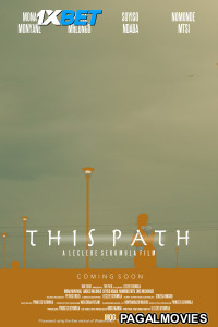 This Path (2025) Hollywood Hindi Dubbed Full Movie