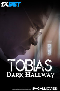 Tobias Dark Hallway (2024) Hollywood Hindi Dubbed Full Movie