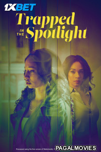 Trapped in the Spotlight (2025) Tamil Dubbed Movie