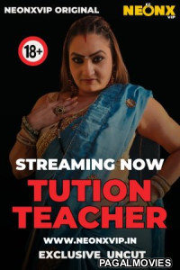 Tution Teacher (2025) NeonX Hindi Short Hot Film
