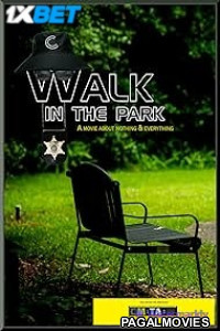 Walk in the Park (2023) Hollywood Hindi Dubbed Full Movie