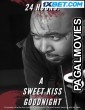 24 Hours A Sweet Kiss Goodnight (2023) Hollywood Hindi Dubbed Full Movie