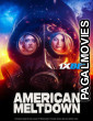 American Meltdown (2023) Hollywood Hindi Dubbed Full Movie