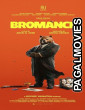 Bromance (2025) Hollywood Hindi Dubbed Full Movie