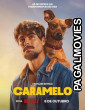Caramelo (2025) Full Movie