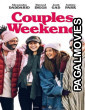 Couples Weekend (2025) Full Movie