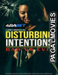 Disturbing Intentions Bad vs Evil (2025) Hollywood Hindi Dubbed
