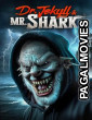Dr Jekyll and Mr Shark (2026) Full Movie