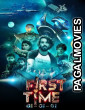 First Time (2025) Full Movie