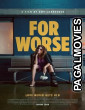For Worse (2026) Full Movie